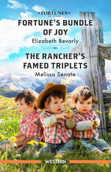 Fortune's Bundle Of Joy/The Rancher's Famed Triplets
