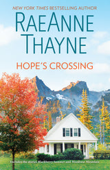 Hope's Crossing/Blackberry Summer/Woodrose Mountain
