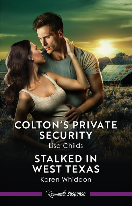 Colton's Private Security/Stalked In West Texas