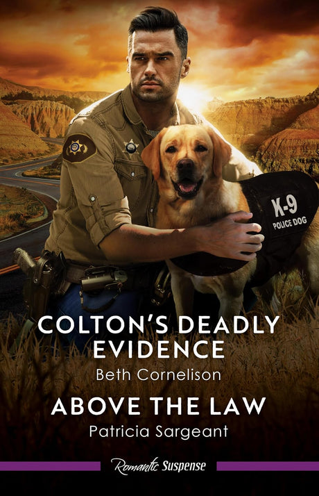 Colton's Deadly Evidence/Above The Law