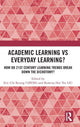 Academic Learning vs Everyday Learning?