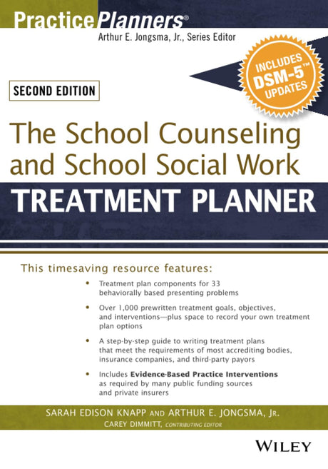 The School Counseling and School Social Work Treatment Planner, with DSM-5 Updates, 2nd Edition