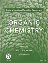 Introduction to Organic Chemistry, 6e Student Solutions Manual