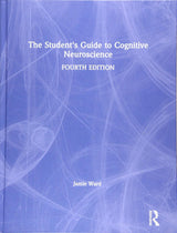 The Student's Guide to Cognitive Neuroscience