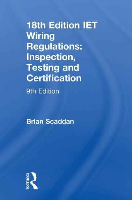 IET Wiring Regulations: Inspection, Testing and Certification