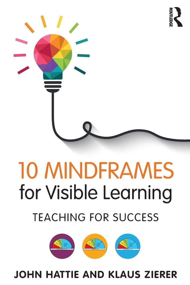 10 Mindframes for Visible Learning