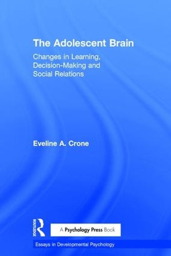 The Adolescent Brain
