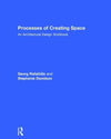Processes of Creating Space