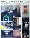 Processes of Creating Space