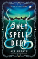 Only Spell Deep