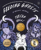 Feeding Ghosts