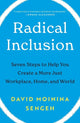 Radical Inclusion