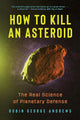 How to Kill an Asteroid