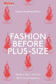 Fashion Before Plus-Size