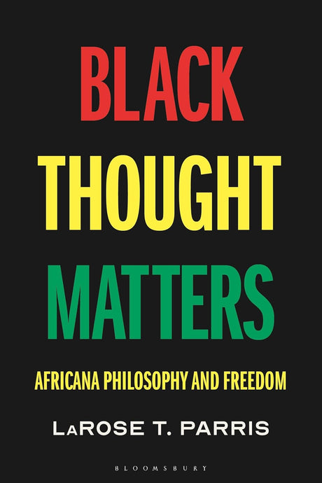 Black Thought Matters