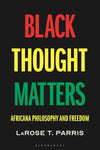 Black Thought Matters