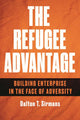 The Refugee Advantage
