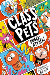 Class Pets: Snack Attack!