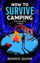 How to Survive Camping: The Ancient Things