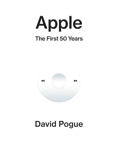 Book cover for 'Apple: The First 50 Years' by David Pogue, featuring a minimalist white background with black text and a stylized white iPod touch graphic in the center.
