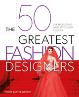 The 50 Greatest Fashion Designers