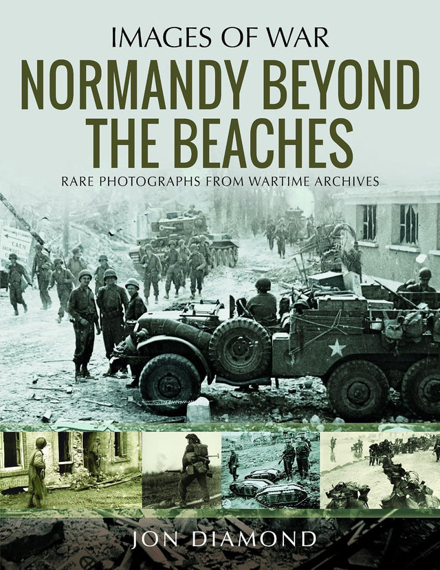 Normandy Beyond The Beaches