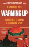 Warming Up