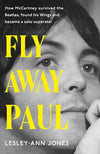 Fly Away Paul