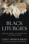 Black Liturgies