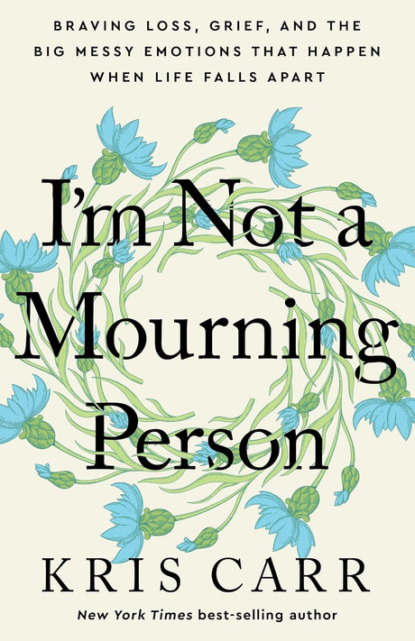 I'm Not A Mourning Person
