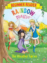 Rainbow Magic Beginner Reader: The Weather Fairies