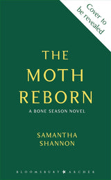 The Moth Reborn