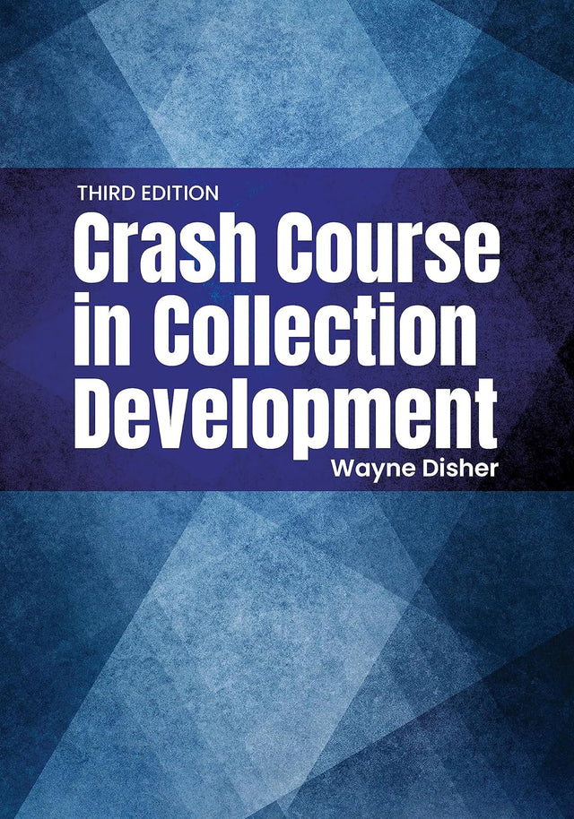 Crash Course in Collection Development