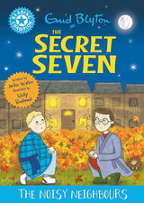 Reading Champion: The Secret Seven: The Noisy Neighbours