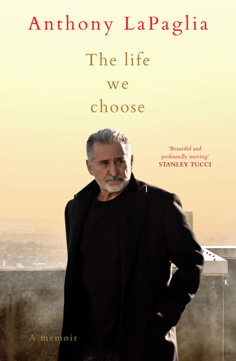 The Life We Choose