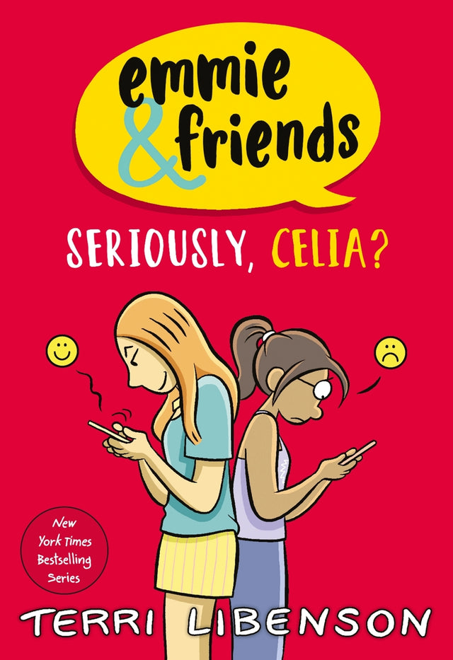 Seriously, Celia? (Emmie & Friends #10)