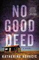 No Good Deed