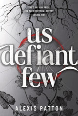 Us Defiant Few
