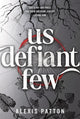 Us Defiant Few
