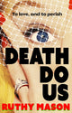 Death Do Us