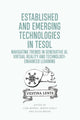 Established and Emerging Technologies in TESOL