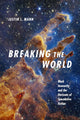Breaking the World