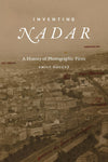 Inventing Nadar