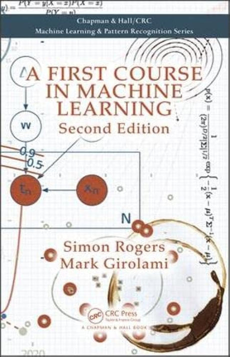A First Course in Machine Learning