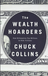 The Wealth Hoarders