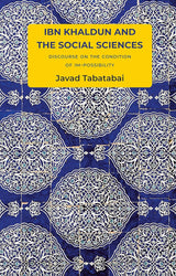 Ibn Khaldun and the Social Sciences