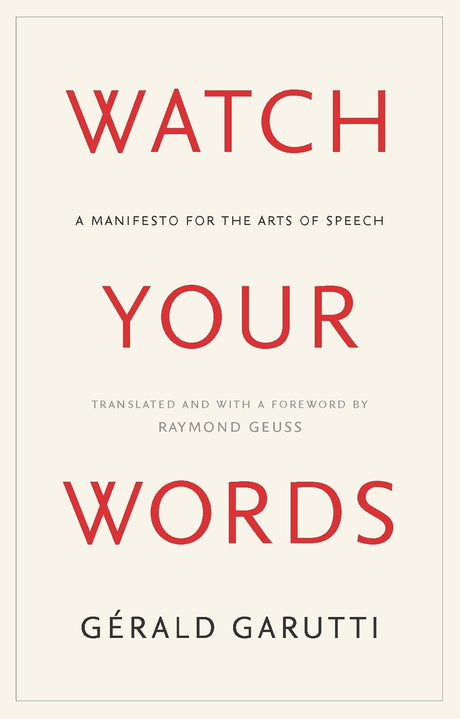 Watch Your Words