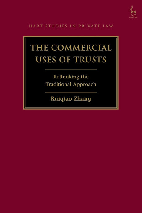 The Commercial Uses of Trusts