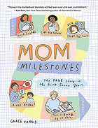 Mom Milestones