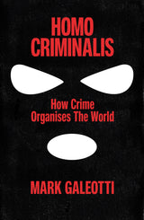 Homo Criminalis